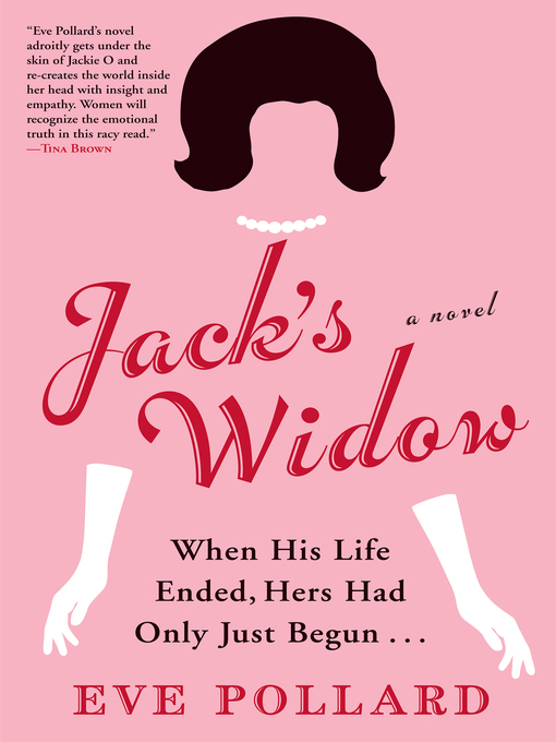 Title details for Jack's Widow by Eve Pollard - Available